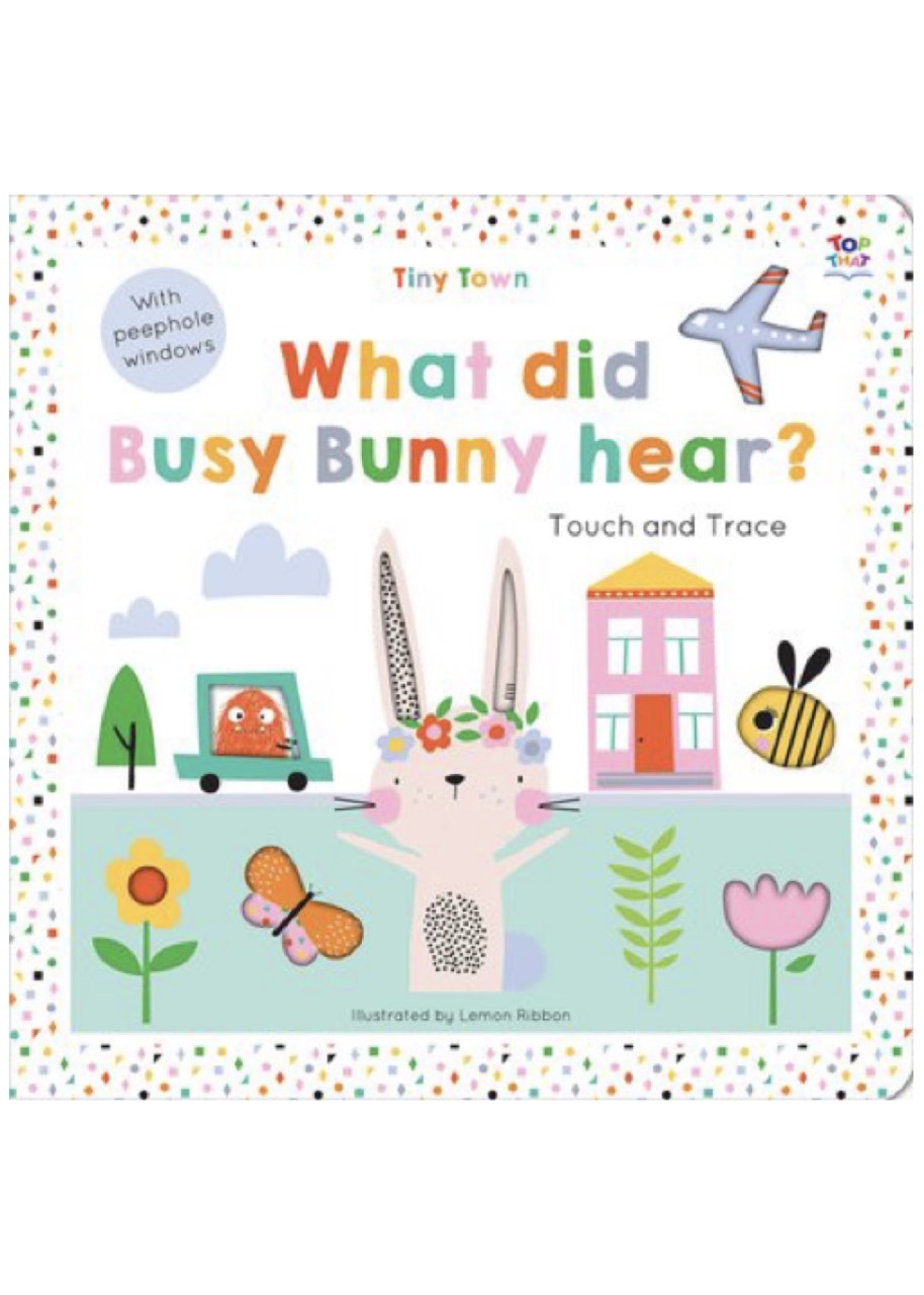What did Busy Bunny Hear? Tiny Town