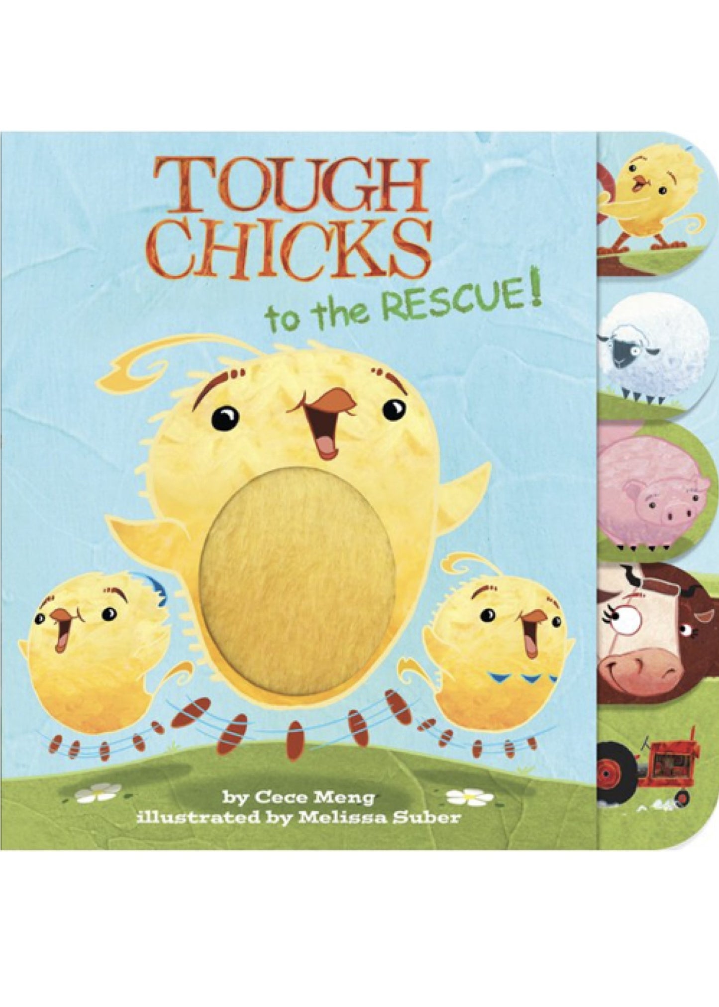 Tough Chicks to the Rescue! Tabbed Touch-and Feel