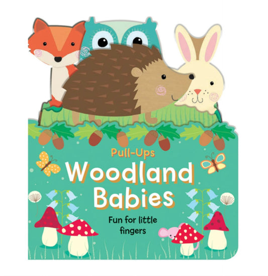 Woodland Babies : Fun for Little Fingers