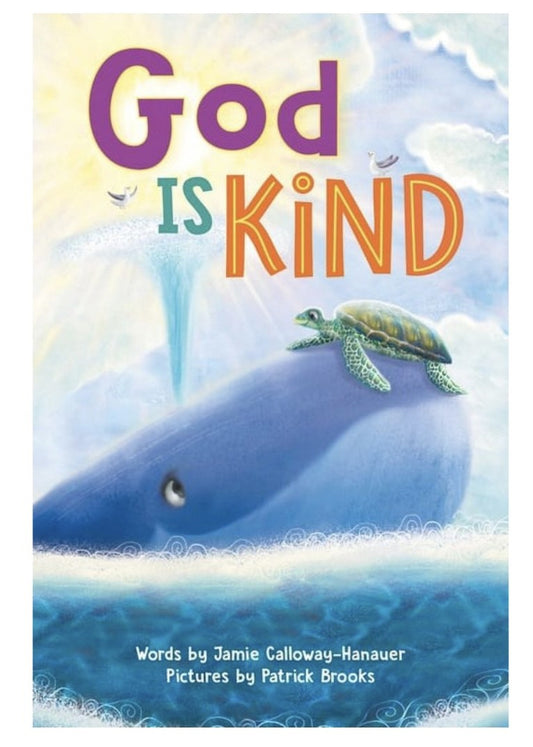 God Is Kind