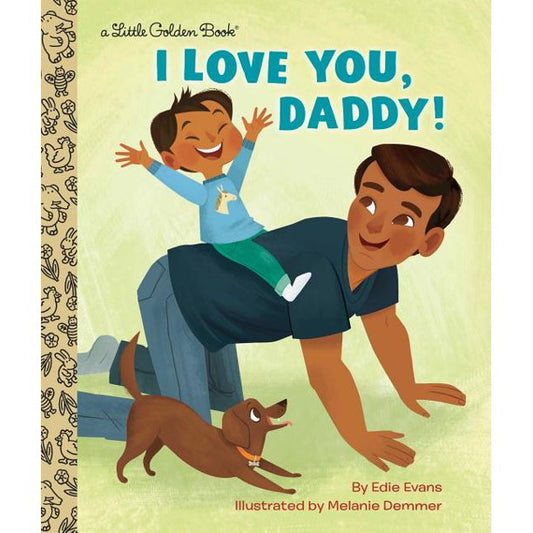 I Love You, Daddy!-Little Golden Books