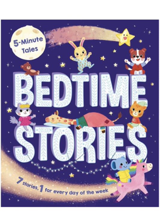 Bedtime Stories:  7 Stories, 1 for Every Day of the Week