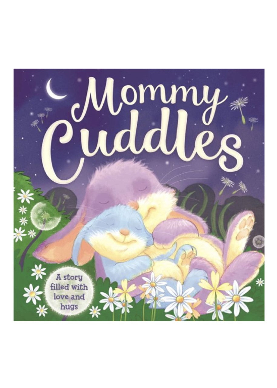 Mommy Cuddles: Padded Board Book