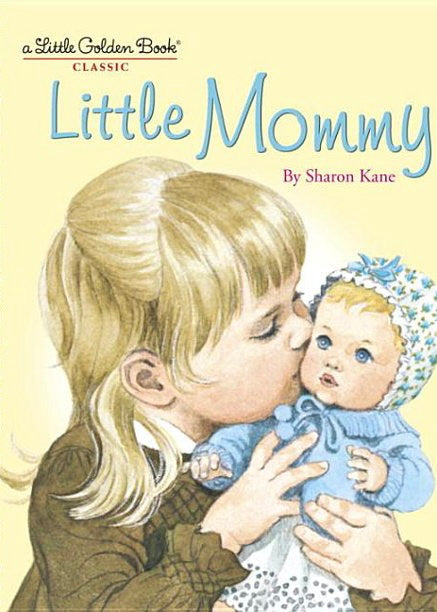 Little Mommy-Little Golden Books